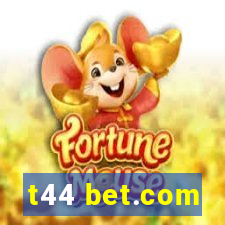 t44 bet.com